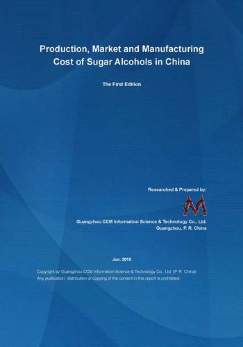 Production, Market and Manufacturing Cost of Sugar Alcohols in China